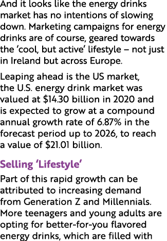 And it looks like the energy drinks market has no intentions of slowing down. Marketing campaigns for energy drinks a...