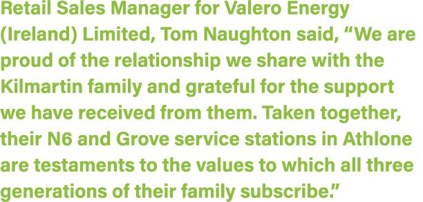 Retail Sales Manager for Valero Energy (Ireland) Limited, Tom Naughton said, “We are proud of the relationship we sha...