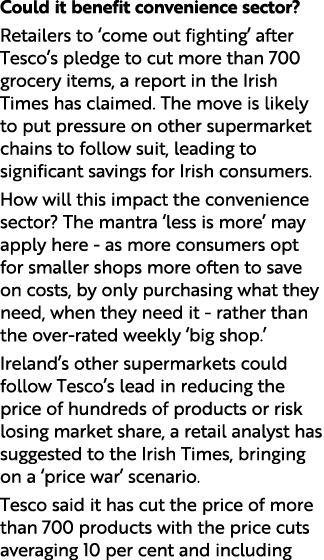 Could it benefit convenience sector? Retailers to ‘come out fighting’ after Tesco’s pledge to cut more than 700 groce...