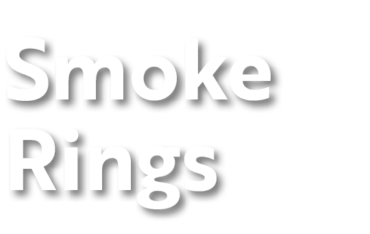 Smoke Rings