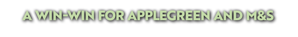 A Win Win for Applegreen and M&S