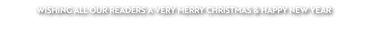Wishing all our readers a very merry christmas & happy new year