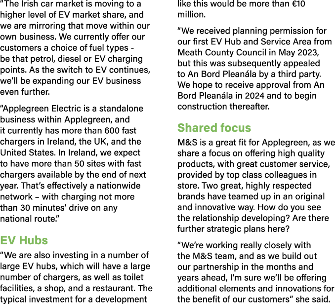 “The Irish car market is moving to a higher level of EV market share, and we are mirroring that move within our own b...