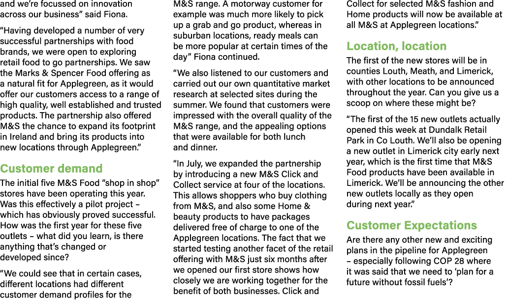 and we’re focussed on innovation across our business” said Fiona. “Having developed a number of very successful partn...