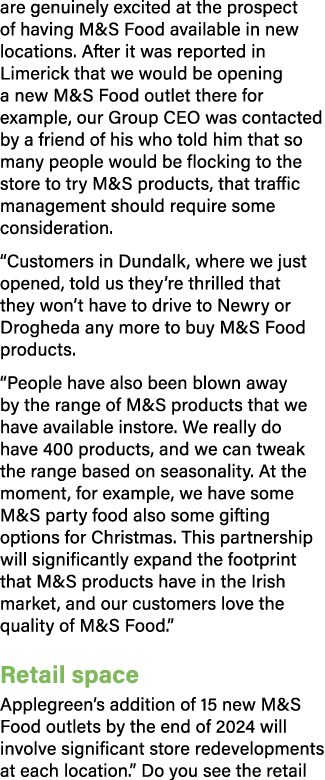 are genuinely excited at the prospect of having M&S Food available in new locations. After it was reported in Limeric...