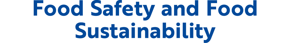 Food Safety and Food Sustainability