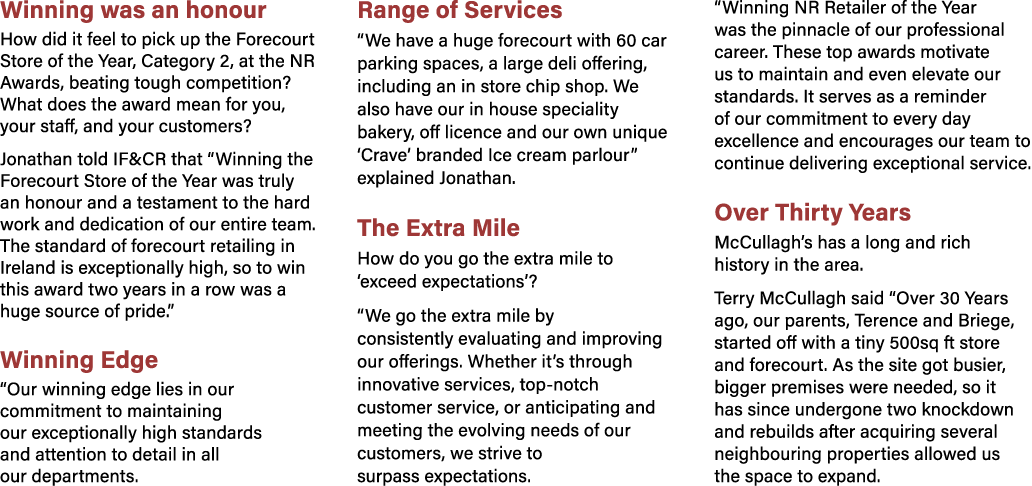 Winning was an honour How did it feel to pick up the Forecourt Store of the Year, Category 2, at the NR Awards, beati...