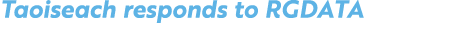 Taoiseach responds to RGDATA