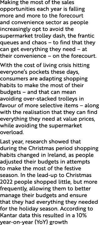 Making the most of the sales opportunities each year is falling more and more to the forecourt and convenience sector...