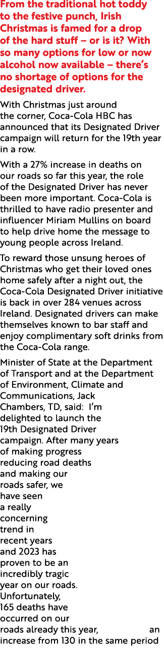 From the traditional hot toddy to the festive punch, Irish Christmas is famed for a drop of the hard stuff – or is it...