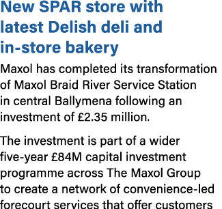 New SPAR store with latest Delish deli and in store bakery Maxol has completed its transformation of Maxol Braid Rive...