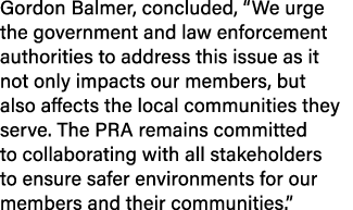 Gordon Balmer, concluded, “We urge the government and law enforcement authorities to address this issue as it not onl...