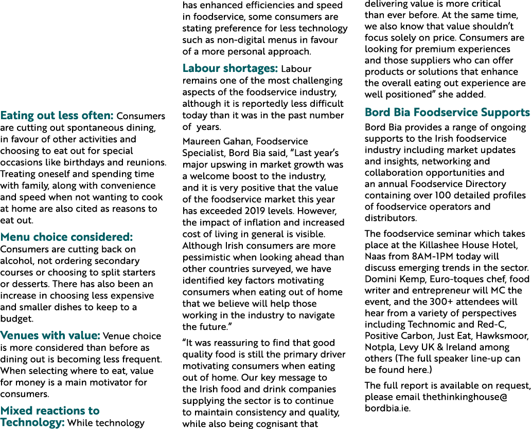 Eating out less often: Consumers are cutting out spontaneous dining, in favour of other activities and choosing to ea...