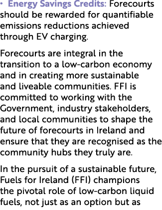 • Energy Savings Credits: Forecourts should be rewarded for quantifiable emissions reductions achieved through EV cha...