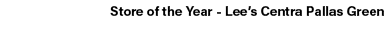 Store of the Year Lee’s Centra Pallas Green