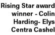 Rising Star award winner Colin Harding Elys Centra Cashel 