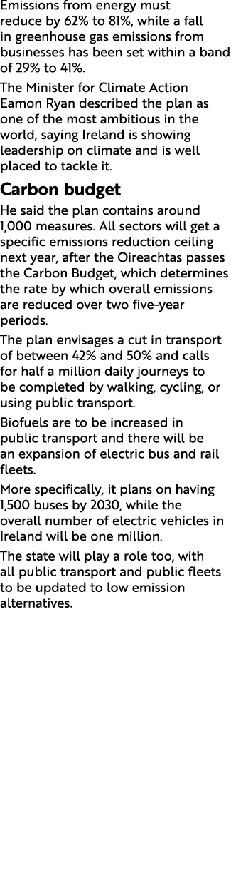 Emissions from energy must reduce by 62% to 81%, while a fall in greenhouse gas emissions from businesses has been se   