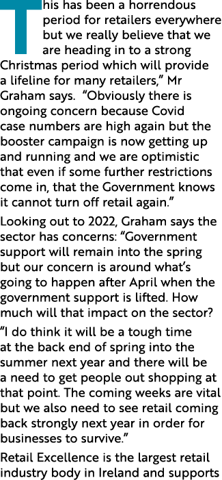 This has been a horrendous period for retailers everywhere but we really believe that we are heading in to a strong C   