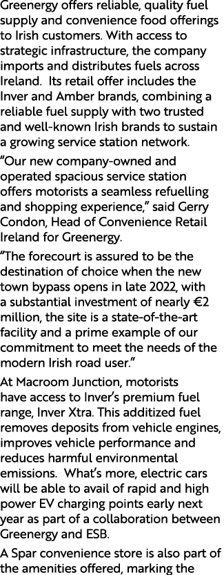 Greenergy offers reliable, quality fuel supply and convenience food offerings to Irish customers  With access to stra   