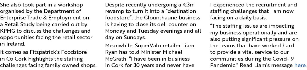 She also took part in a workshop organised by the Department of Enterprise Trade & Employment on a Retail Study being   