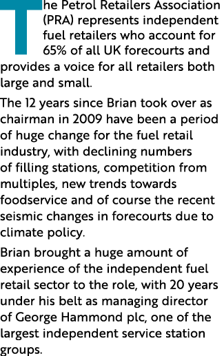The Petrol Retailers Association (PRA) represents independent fuel retailers who account for 65% of all UK forecourts   