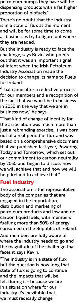 petroleum pumps they have will be dispensing products with a far higher proportion of biofuels   There s no doubt tha   