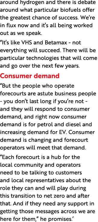 around hydrogen and there is debate around what particular biofuels offer the greatest chance of success  We re in fl   