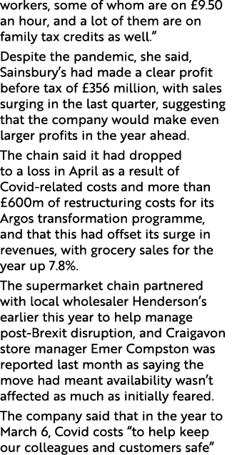 workers, some of whom are on  9 50 an hour, and a lot of them are on family tax credits as well   Despite the pandemi   