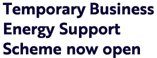 Temporary Business Energy Support Scheme now open 