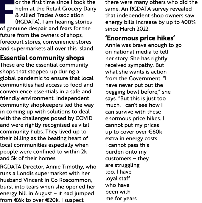 For the first time since I took the helm at the Retail Grocery Dairy & Allied Trades Association (RGDATA), I am heari...