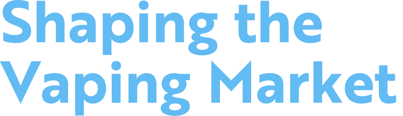 Shaping the Vaping Market