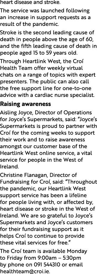 heart disease and stroke   The service was launched following an increase in support requests as a result of the pand   