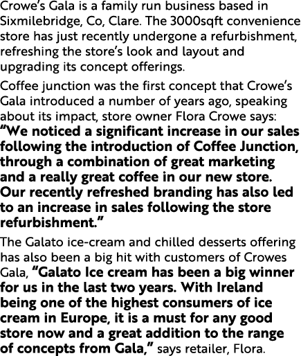 Crowe s Gala is a family run business based in Sixmilebridge, Co, Clare  The 3000sqft convenience store has just rece   