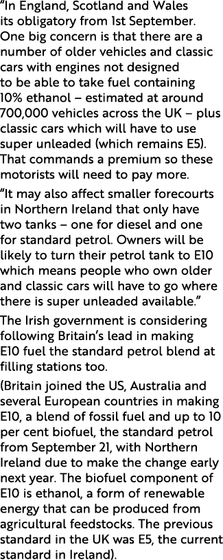  In England, Scotland and Wales its obligatory from 1st September  One big concern is that there are a number of olde   