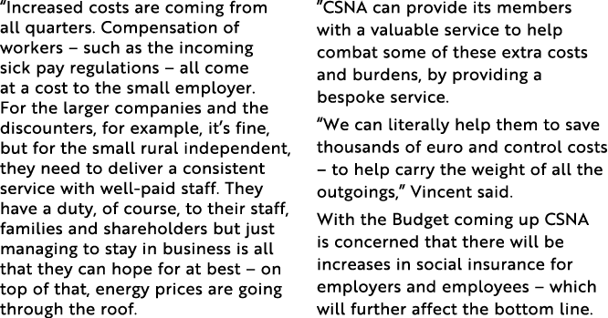  Increased costs are coming from all quarters  Compensation of workers   such as the incoming sick pay regulations      