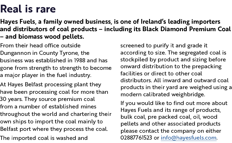 Real is rare Hayes Fuels, a family owned business, is one of Ireland s leading importers and distributors of coal pro   