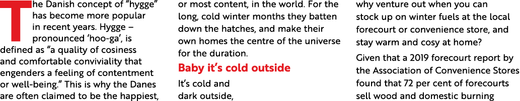 The Danish concept of  hygge  has become more popular in recent years  Hygge   pronounced  hoo-ga , is defined as  a    