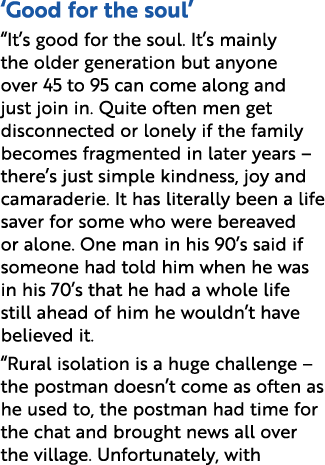  Good for the soul   It s good for the soul  It s mainly the older generation but anyone over 45 to 95 can come along   