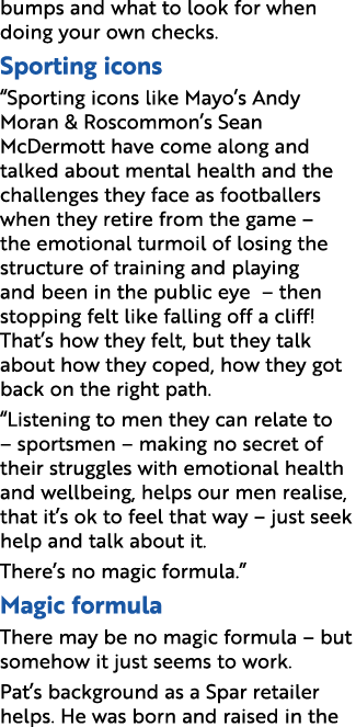 bumps and what to look for when doing your own checks  Sporting icons  Sporting icons like Mayo s Andy Moran & Roscom   