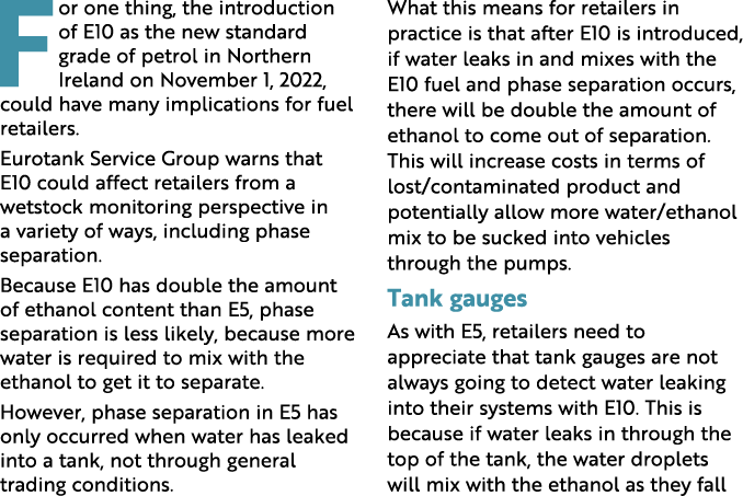 F or one thing, the introduction of E10 as the new standard grade of petrol in Northern Ireland on November 1, 2022, ...