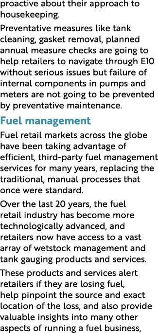 proactive about their approach to housekeeping. Preventative measures like tank cleaning, gasket removal, planned ann...