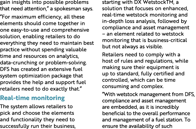 gain insights into possible problems that need attention,” a spokesman says. “For maximum efficiency, all these eleme...