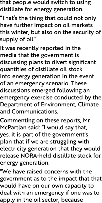 that people would switch to using distillate for energy generation. “That’s the thing that could not only have furthe...