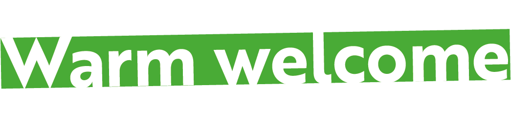 Warm welcome