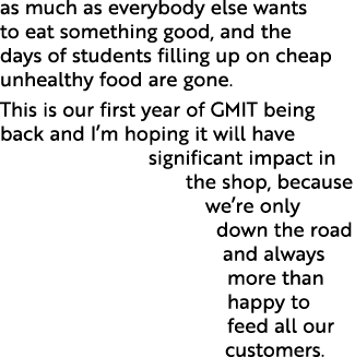 as much as everybody else wants to eat something good, and the days of students filling up on cheap unhealthy food ar...