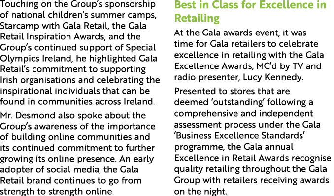 Touching on the Group’s sponsorship of national children’s summer camps, Starcamp with Gala Retail, the Gala Retail I...