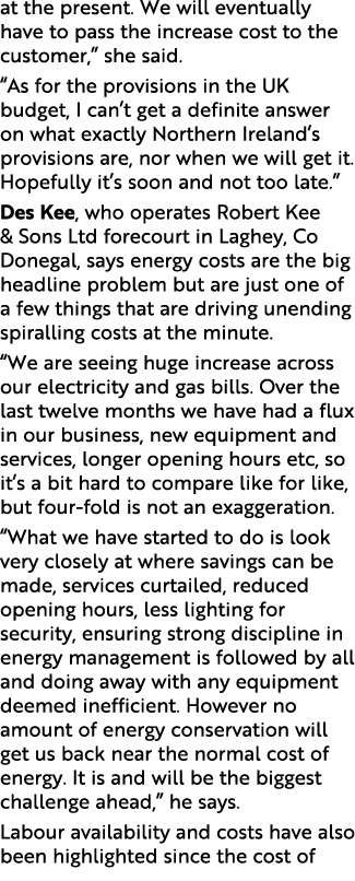 at the present. We will eventually have to pass the increase cost to the customer,” she said. “As for the provisions ...