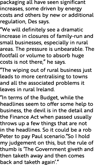 packaging all have seen significant increases, some driven by energy costs and others by new or additional regulation...