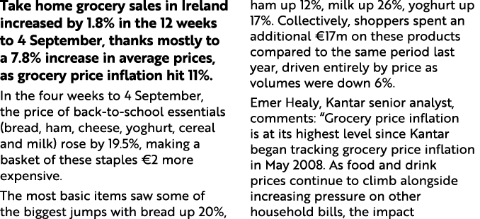Take home grocery sales in Ireland increased by 1.8% in the 12 weeks to 4 September, thanks mostly to a 7.8% increase...