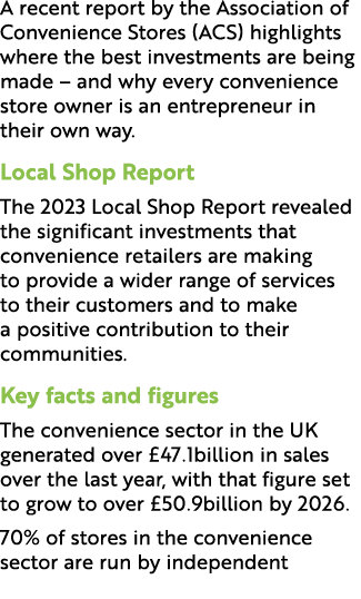 A recent report by the Association of Convenience Stores (ACS) highlights where the best investments are being made –...